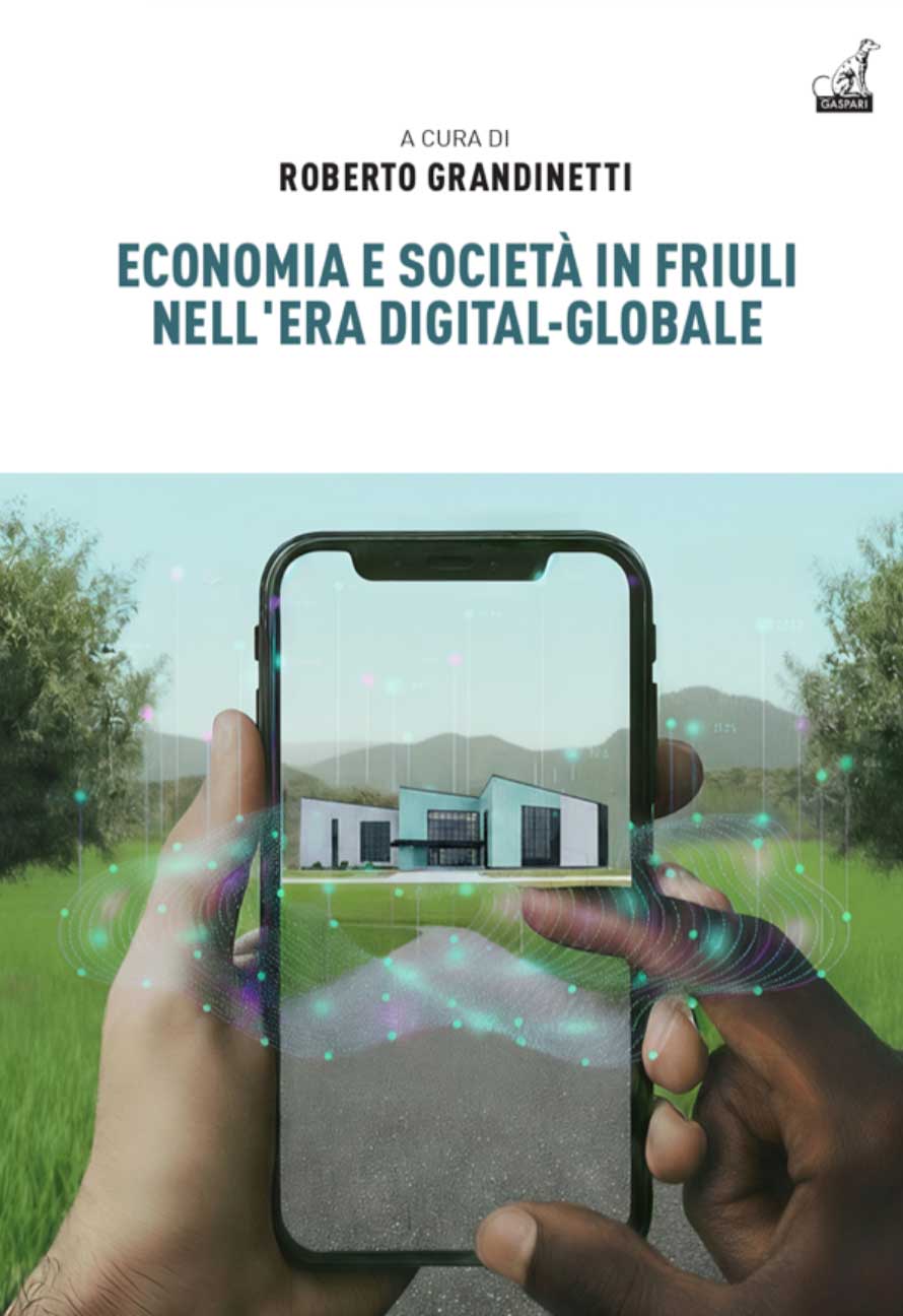 Economia e società in Friuli nell'era digital-globale