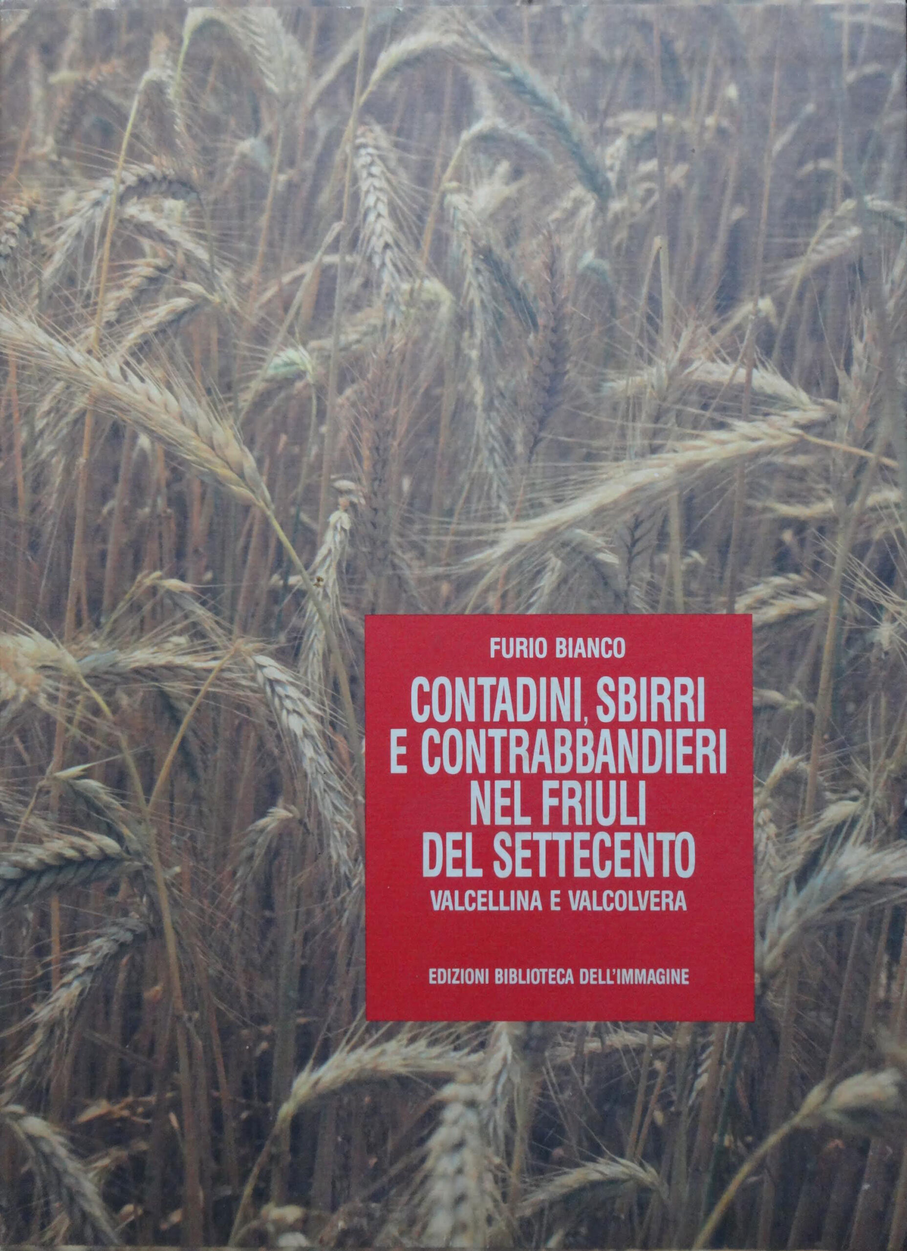 Bianco 1990 Contadini, sbirri e contrabbandieri
