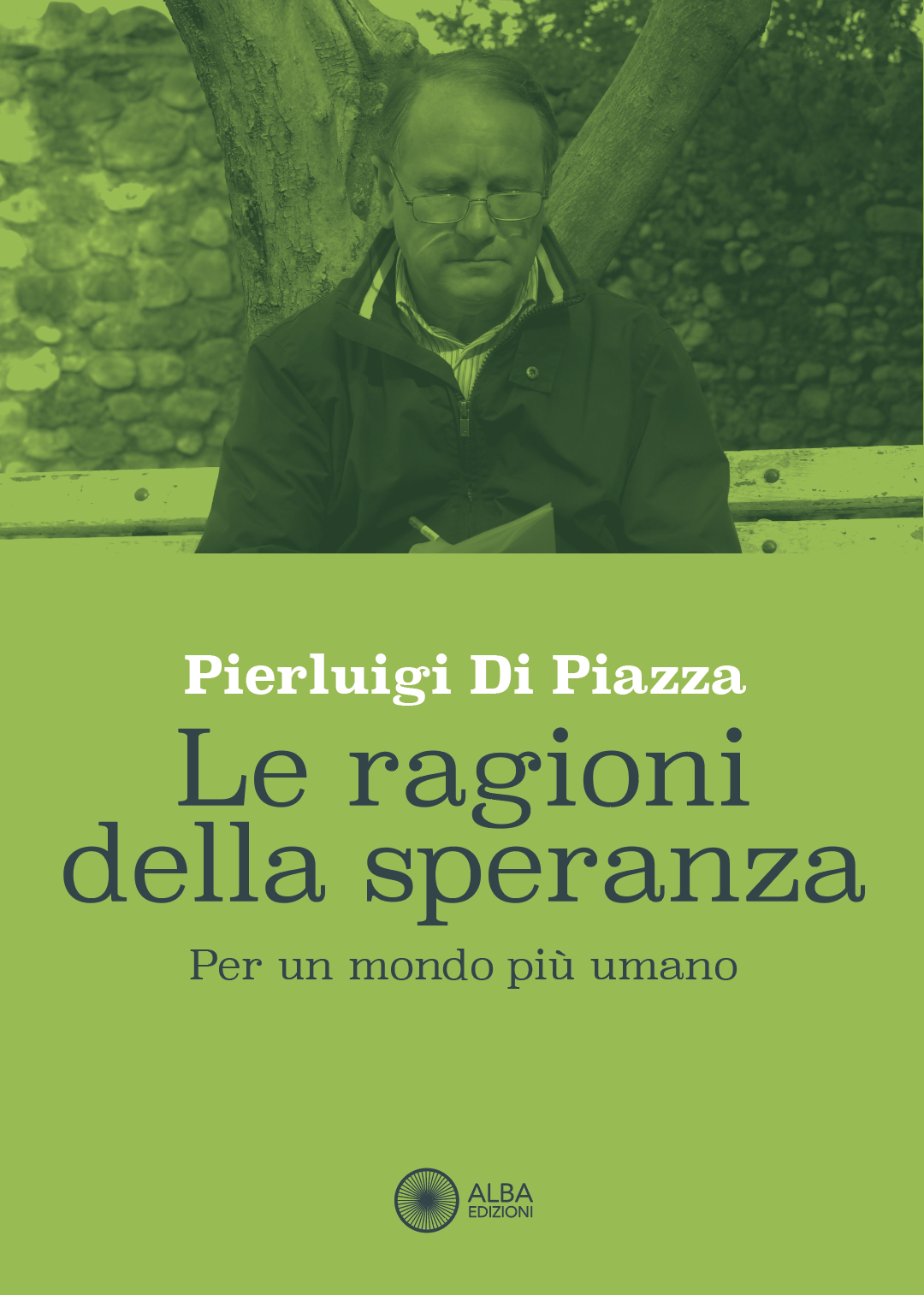 Di Piazza libro - Le ragioni della speranza